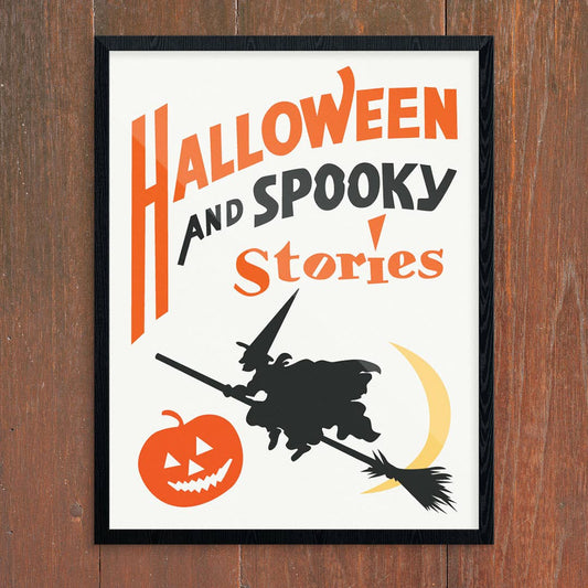 11" x 14 Halloween & Spooky Stories Print
